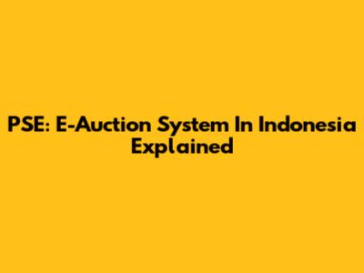 PSE: E-Auction System In Indonesia Explained